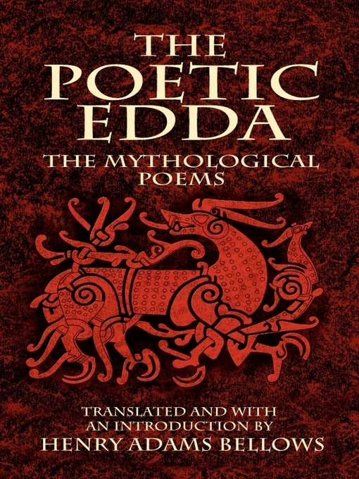 Title details for The Poetic Edda: The Mythological Poems by Henry Adams Bellows - Wait list